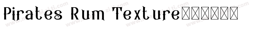 Pirates Rum Texture字体转换